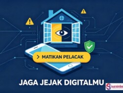 Aktivitasmu Terekam! Matikan Fitur Ini Sebelum Terlambat