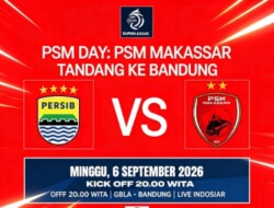 PSM Makassar VS Persib Bandung  Minggu malam pukul 20.00 WITA disiarkan langsung eksklusif Indosiar