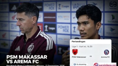 Putus Tren Buruk, PSM Incar Kemenangan Perdana di Kandang Hadapi Arema FC